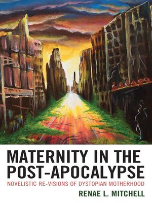 cover image of Maternity in the Post-Apocalypse